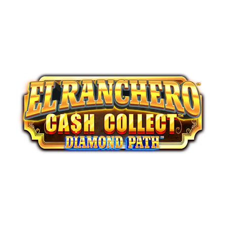 El Ranchero Cash Collect Diamond Path™ - Betfair Casino