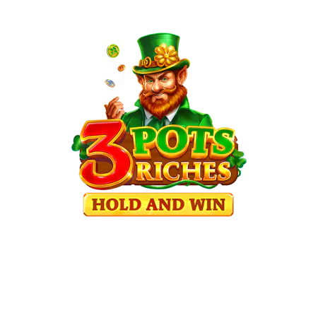 3 Pots Riches: Hold and Win - Betfair Casino