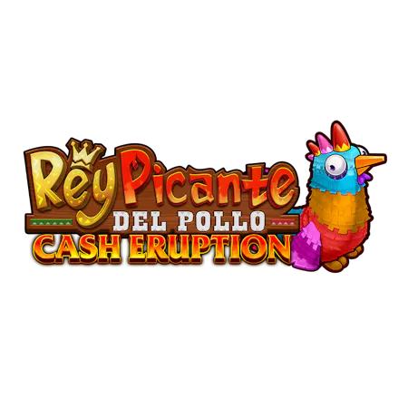 Cash Eruption Rey Picante Del Pollo on Betfair Arcade