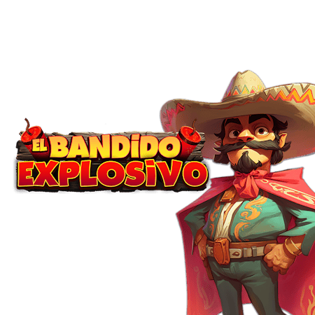 El Bandido Explosivo - Betfair Casino