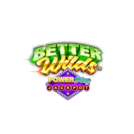 Better Wilds Powerplay Jackpots™ - Betfair Casino