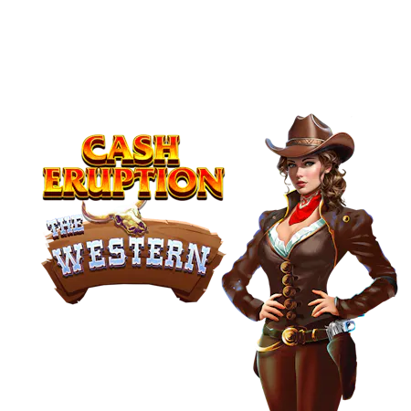 Cash Eruption The Western - Betfair Arcade