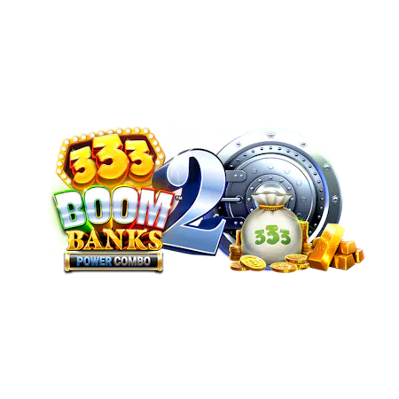 333 Boom Banks POWER COMBO - Betfair Casino