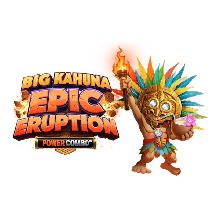 Big Kahuna Epic Eruption Power Combo™ - Betfair Casino