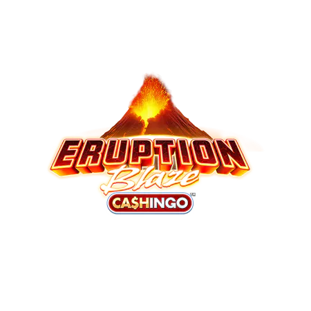 Eruption Blaze CASHINGO - Betfair Casino