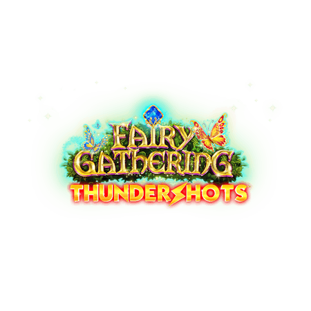 Fairy Gathering Thundershots™ on Betfair Casino