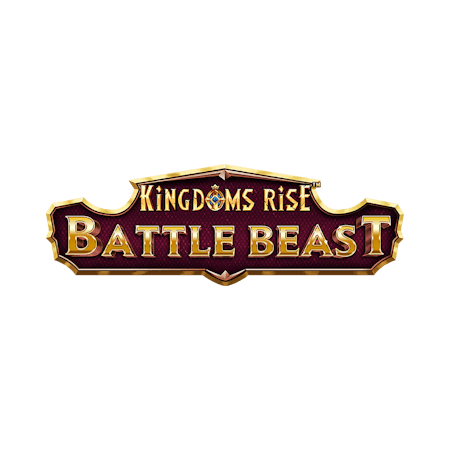 Kingdom’s Rise Battle Beast™ - Betfair Casino