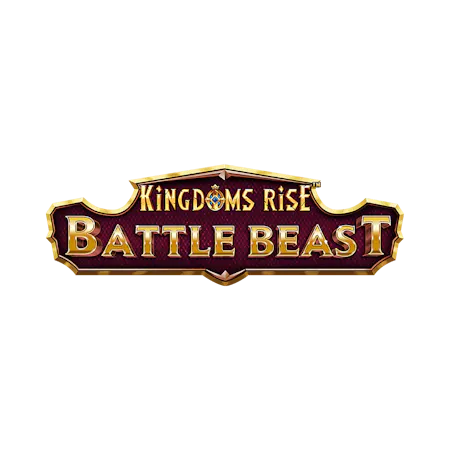 Kingdom’s Rise Battle Beast™ - Betfair Casino