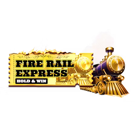 Fire Rail Express: Hold & Win - Betfair Casino
