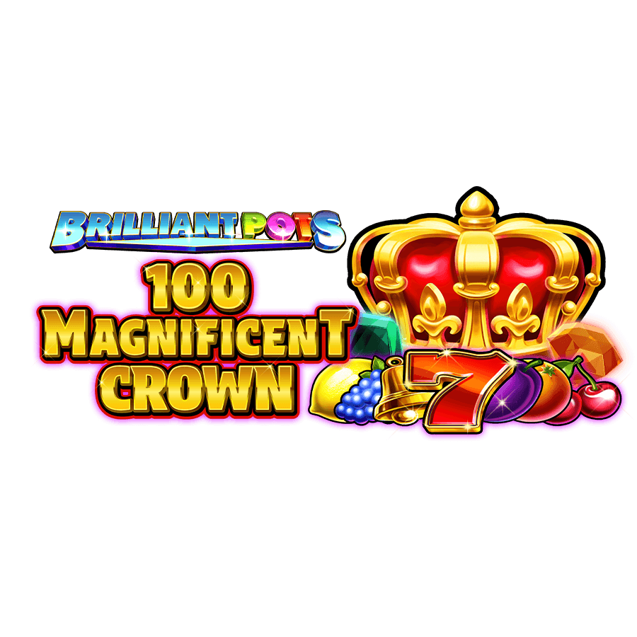 Brilliant Pots 100 Magnificent Crown - Betfair Casinò