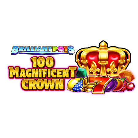 Brilliant Pots 100 Magnificent Crown - Betfair Casinò
