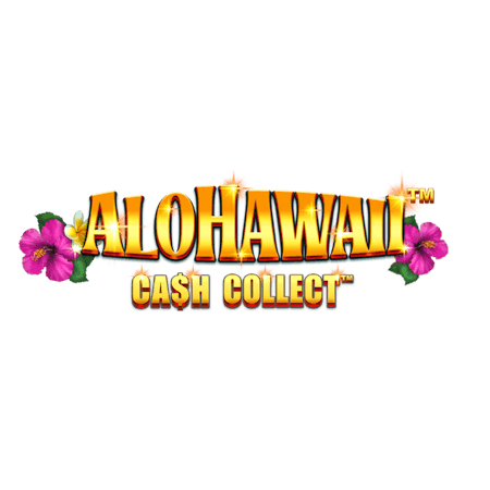 Alohawaii: Cash Collect™ - Betfair Casinò