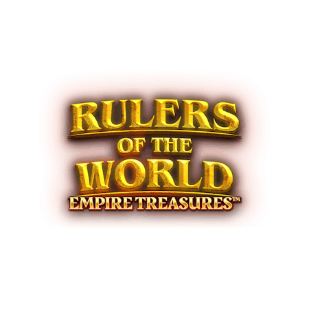 Rulers of the World Empire Treasures ™ - Betfair Casinò