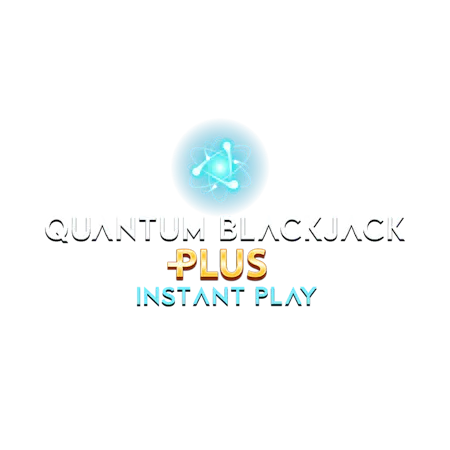 Quantum™ Blackjack Plus Instant Play - Betfair Casinò