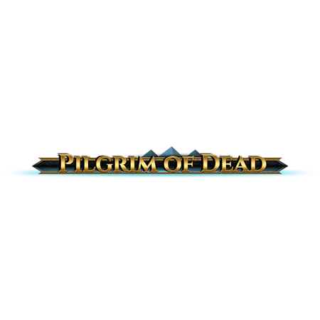 Pilgrim of Dead - Betfair Casinò