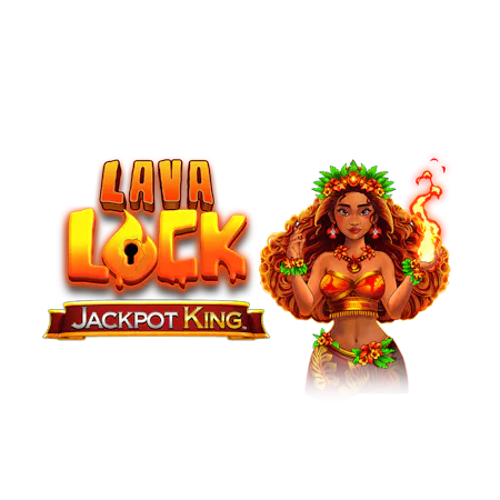 Lava Lock Jackpot King - Betfair Vegas