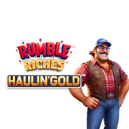 Rumble Riches™ – Haulin’ Gold™ - Betfair Vegas