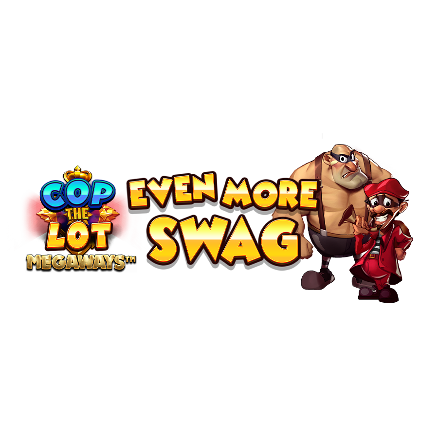 Cop The Lot Even More Swag Megaways - Betfair Casinò