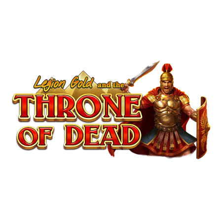 Legion Gold and the Throne of Dead - Betfair Vegas