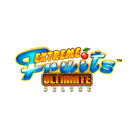 Extreme Fruits Ultimate Deluxe™ - Betfair Casinò