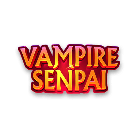 Vampire Senpai - Betfair Vegas