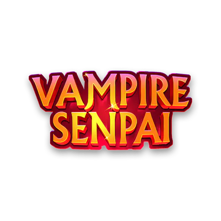 Vampire Senpai - Betfair Vegas