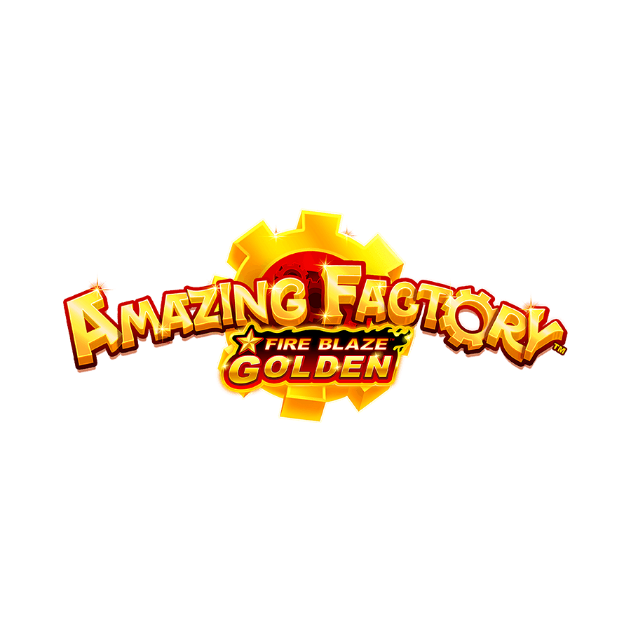Fire Blaze Golden Amazing Factory™ - Betfair Vegas