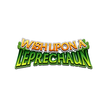Wish Upon A Leprechaun