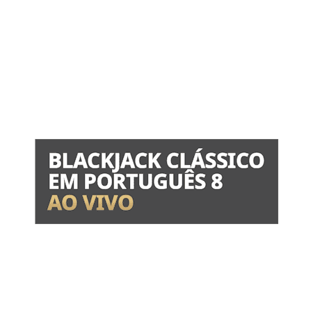 Blackjack Clássico em Português 8 Ao Vivo