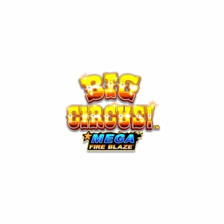 Mega Fireblaze Big Circus