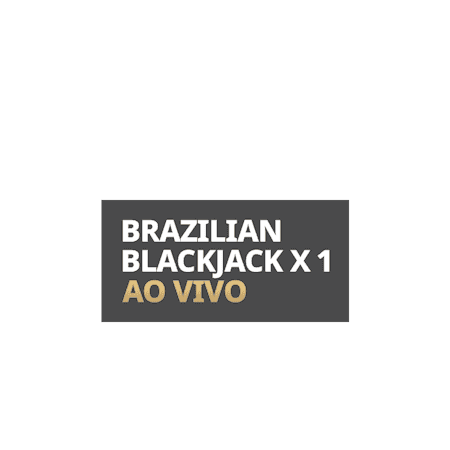 Brazilian BlackjackX 1 Ao Vivo