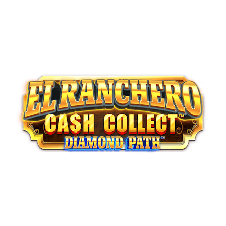 El Ranchero Cash Collect™ Diamond Path™