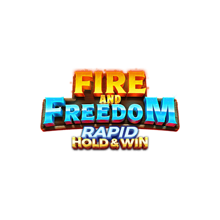 Fire and Freedom Rapid Hold & Win