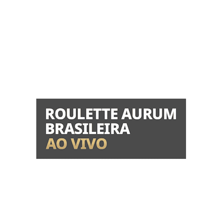 Roulette Aurum Brasileira Ao Vivo