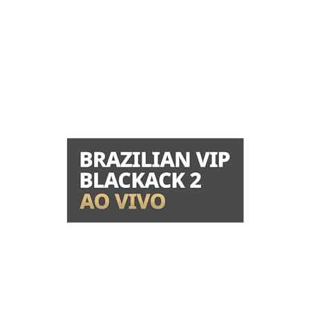 Brazilian VIP Blackjack 2 Ao Vivo