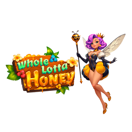 Whole Lotta Honey