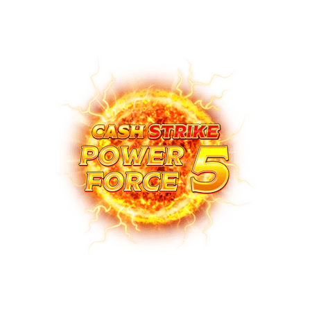 Cash Strike Power Force 5