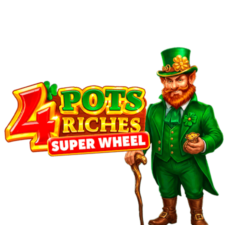 4 Pots Riches: Super Wheel