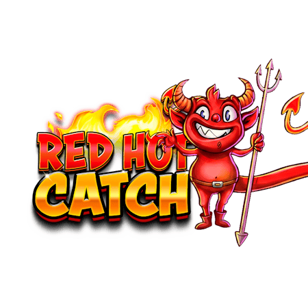 Red Hot Catch