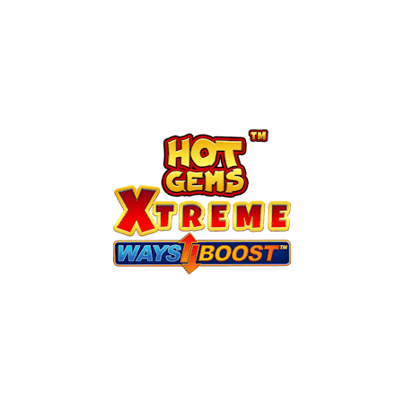 Ways Boost Hot Gems Xtreme™