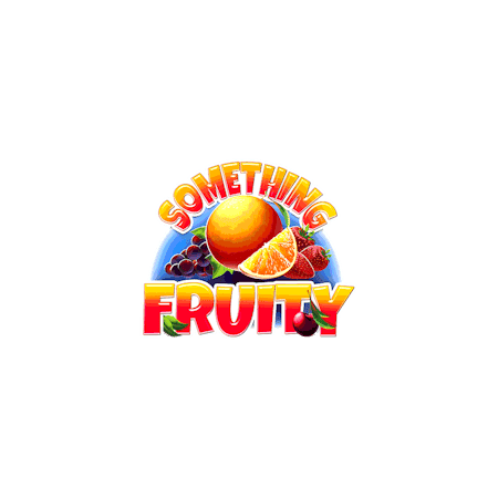 Something Fruity slot