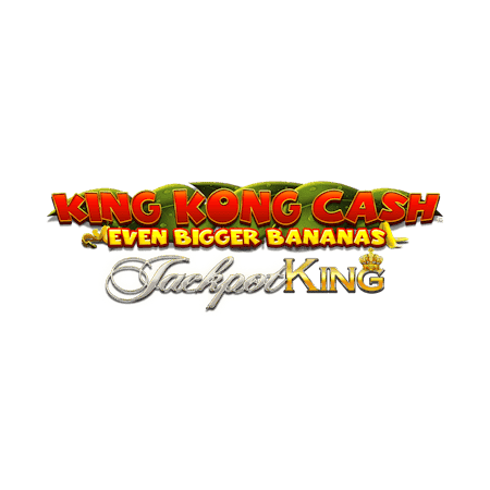King Kong Cash Even Bigger Bananas