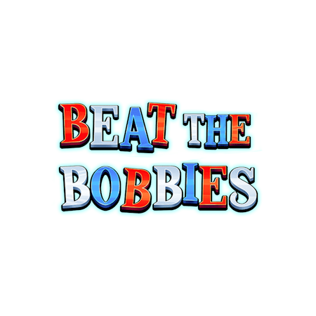 Beat The Bobbies