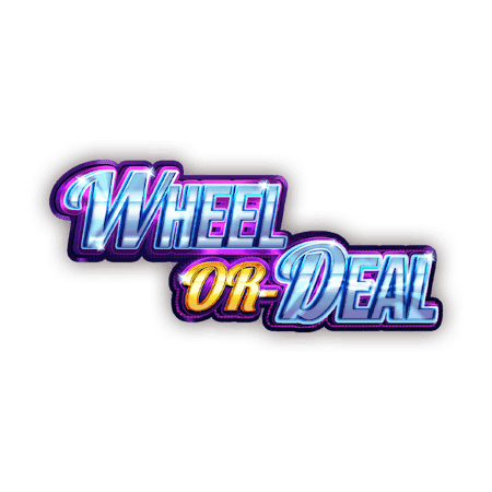 Wheel or-Deal