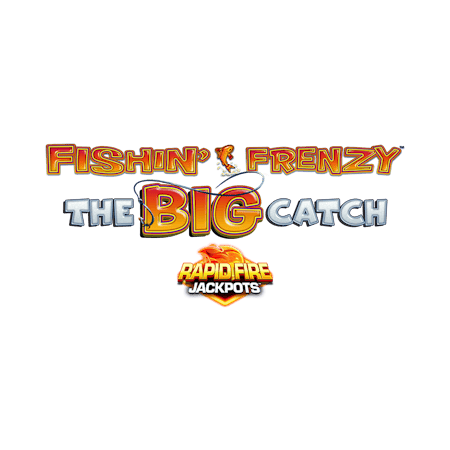Fishin’ Frenzy The Big Catch Rapid Fire