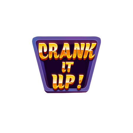 Crank It Up