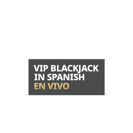 VIP Blackjack in Spanish en Vivo