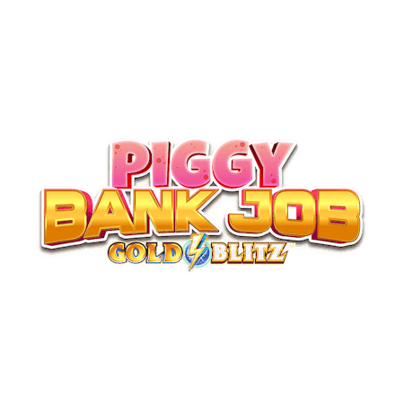 Piggy Bank Job Gold Blitz