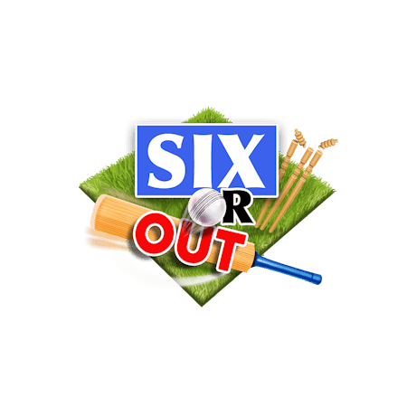 SIX or OUT!