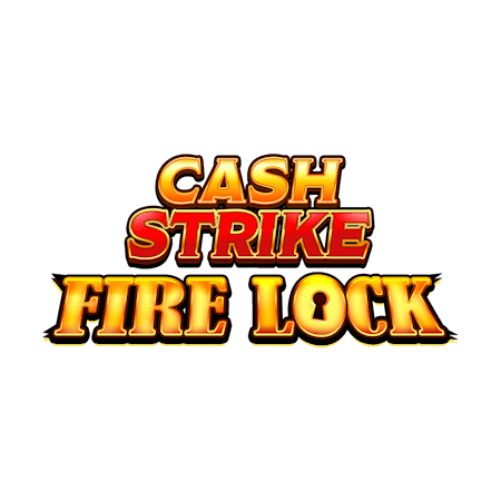 Cash Strike Fire Lock